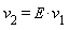 v[2] = E*v[1]