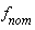 f[nom]