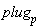 plug[p]