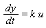 dy/dt = k*u