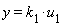 y = k[1]*u[1]