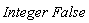 Integer*False