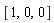[1, 0, 0]