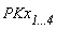 PKx[`1...4`]