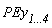 PEy[`1...4`]