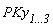 PKy[`1...3`]