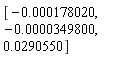 [-0.178020e-3, -0.349800e-4, 0.290550e-1]