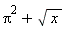 Pi^2+sqrt(x)