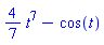 (4/7)*t^7-cos(t)