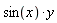 sin(x)*y