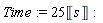 Time := 25*Unit('s')
