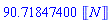 90.71847400*Units:-Unit('N')