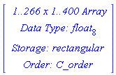 RTABLE(40923208, float[8], Array, rectangular, C_order, [], 2, 1 .. 266, 1 .. 400)
