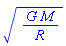 (G*M/R)^(1/2)