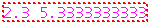 2.3 5.3333333333