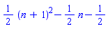 (1/2)*(n+1)^2-(1/2)*n-1/2