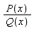 P(x)/Q(x)