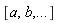 [a, b, () .. ()]