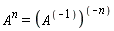 A^n = (1/A)^(-n)