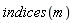 indices(m)