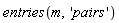 entries(m, 'pairs')