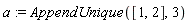 a := AppendUnique([1, 2], 3)