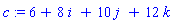 c := 6+8*`i `+10*`j `+12*`k `