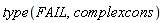 type(FAIL, complexcons)