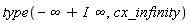type(-infinity+I*infinity, cx_infinity)