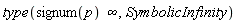 type(signum(p)*infinity, SymbolicInfinity)