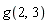 g(2, 3)