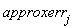 approxerr[j]