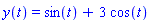 y(t) = sin(t)+3*cos(t)