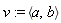 v := `<,>`(a, b)