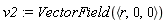 v2 := VectorField(`<,>`(r, 0, 0))