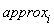 approx[i]