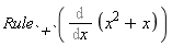 Rule[`+`](Diff(x^2+x, x))