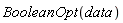 BooleanOpt(data)