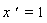 x*`' ` = 1
