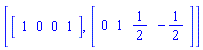 [Vector[row]([1, 0, 0, 1]), Vector[row]([0, 1, 1/2, -1/2])]