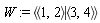 W := `<|>`(`<,>`(1, 2), `<,>`(3, 4))