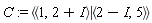 C := `<|>`(`<,>`(1, 2+I), `<,>`(2-I, 5))