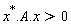 LinearAlgebra:-HermitianTranspose(x).A.x > 0