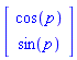 Vector[column]([[cos(p)], [sin(p)]])