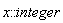 x::integer
