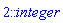 2::integer