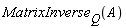 MatrixInverse[Q](A)