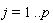 j = 1 .. p