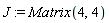 J := Matrix(4, 4)