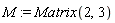 M := Matrix(2, 3)